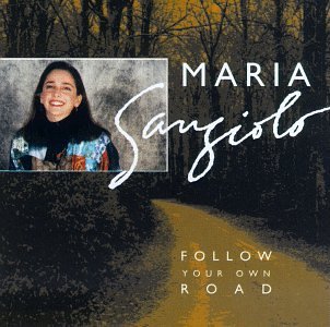 Maria Sangiolo/Follow Your Own Road